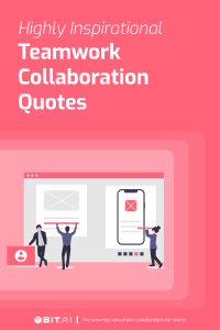 Teamwork Collaboration Quotes To Get Your Team Pumped Up!