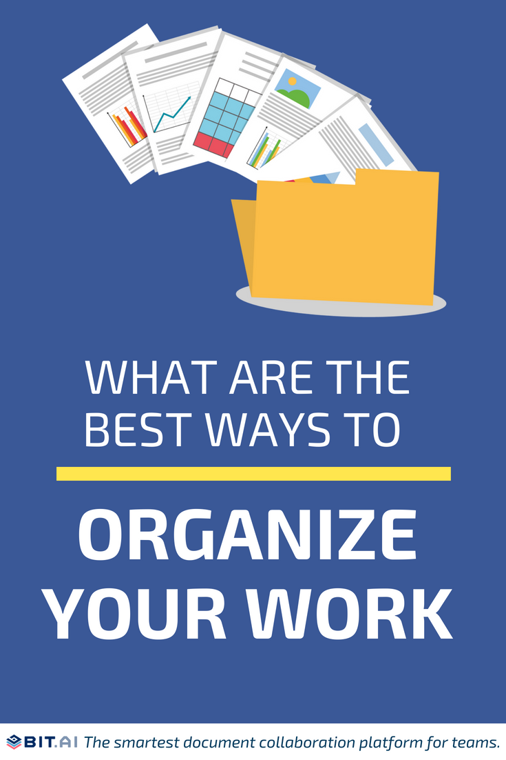 The Best Way to Organize your work - Pinterest image