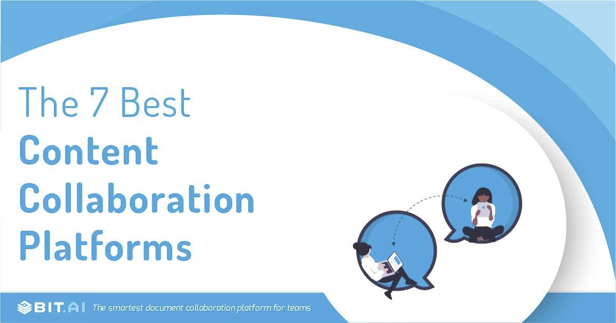 Top 12 Content Collaboration Platforms In 2023 Bit Blog