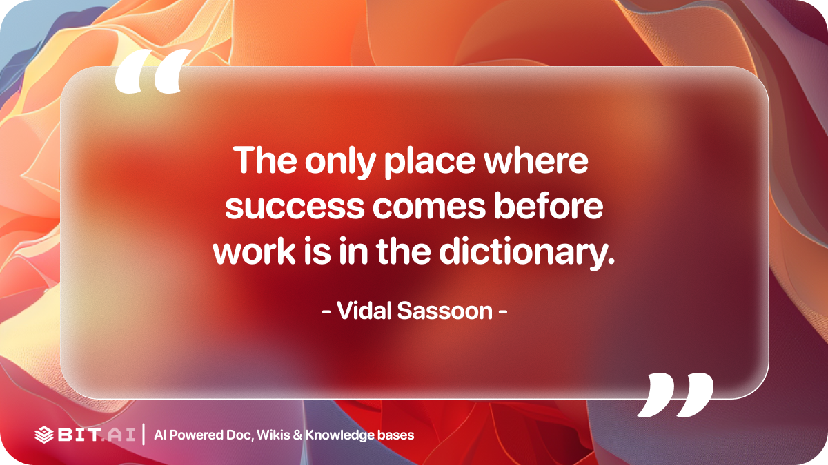 success hard work quote by Vidal Sassoon