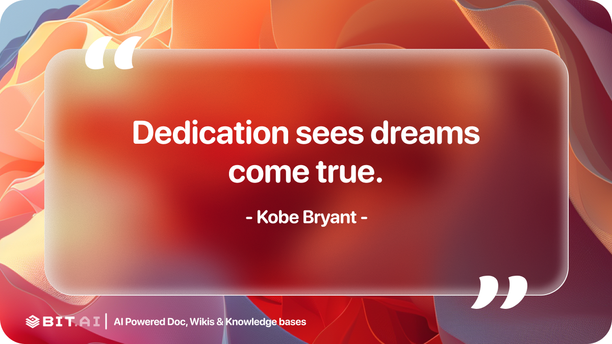 dedication hard work quote by Kobe Bryant