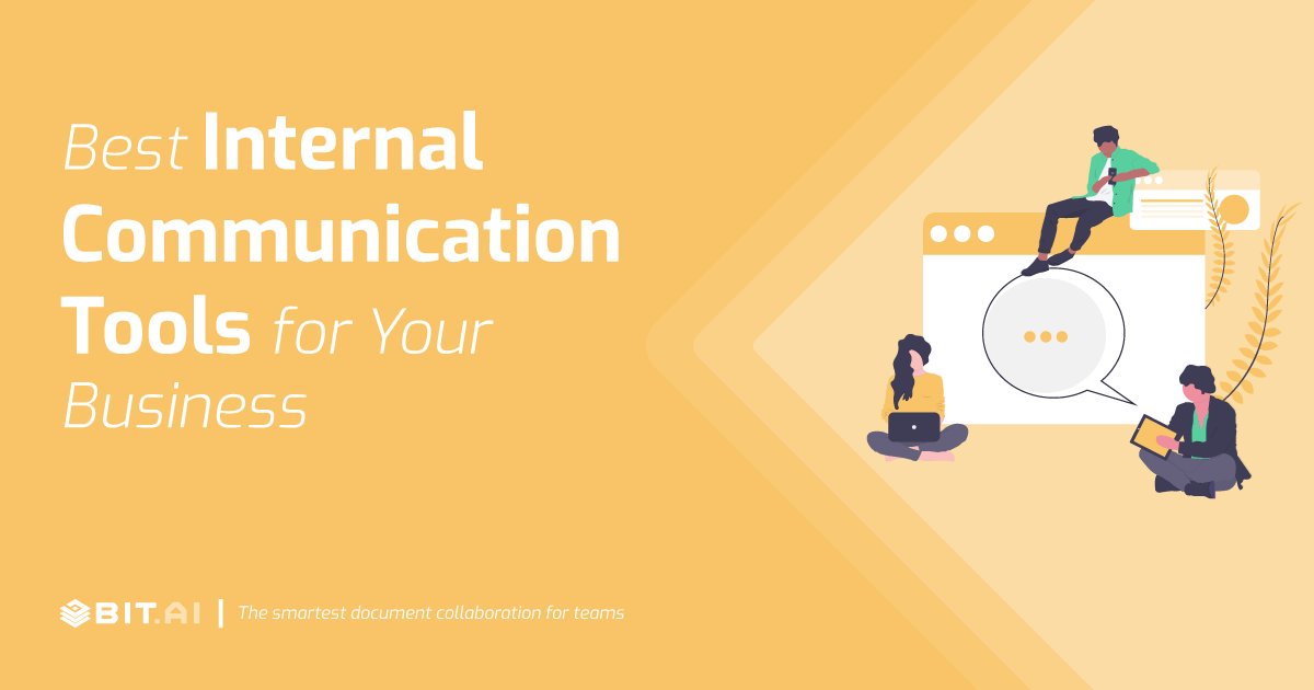 Best Internal Communication Tools For Your Business