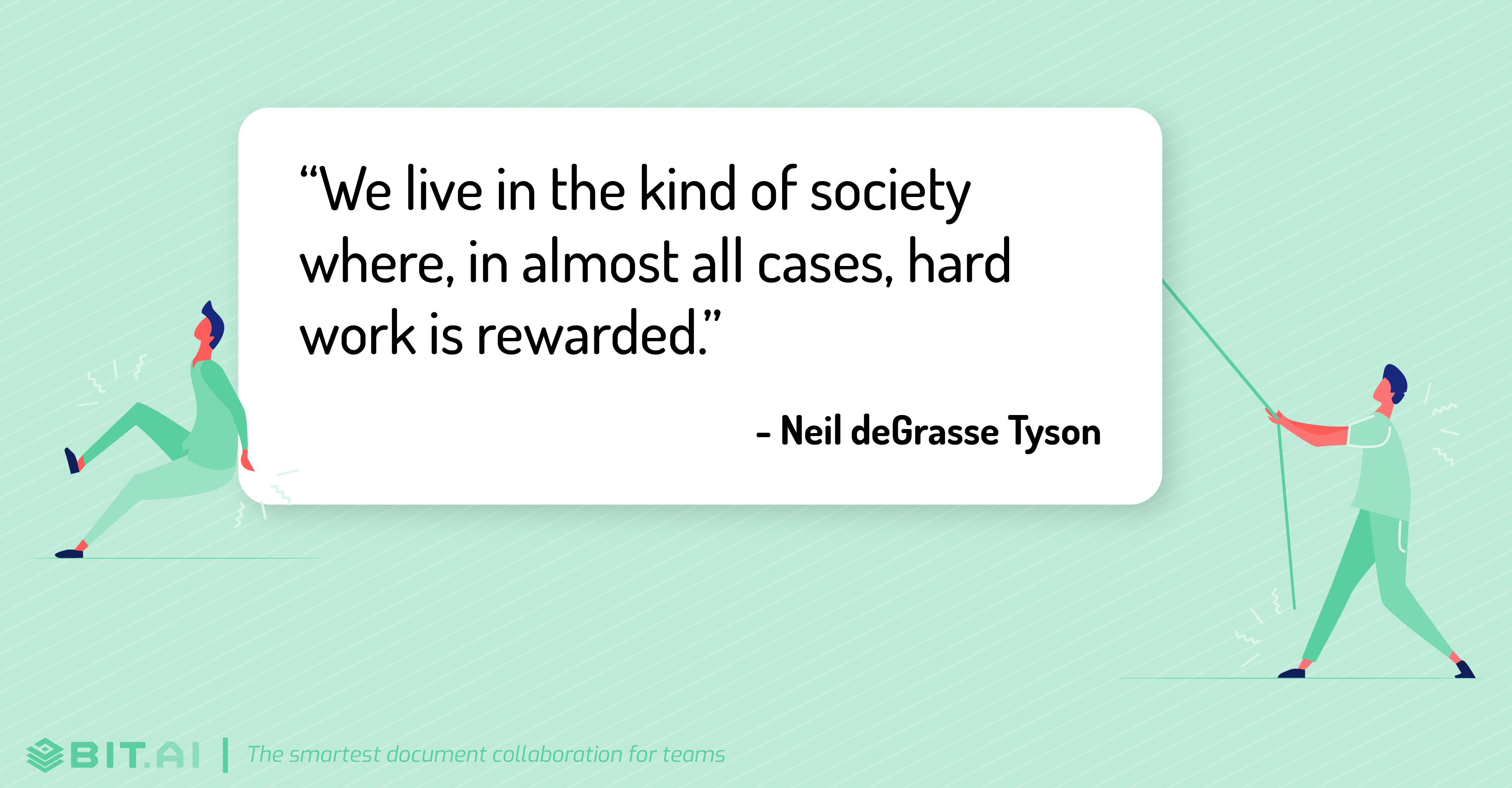 Hard work quote by Neil deGrasse Tyson