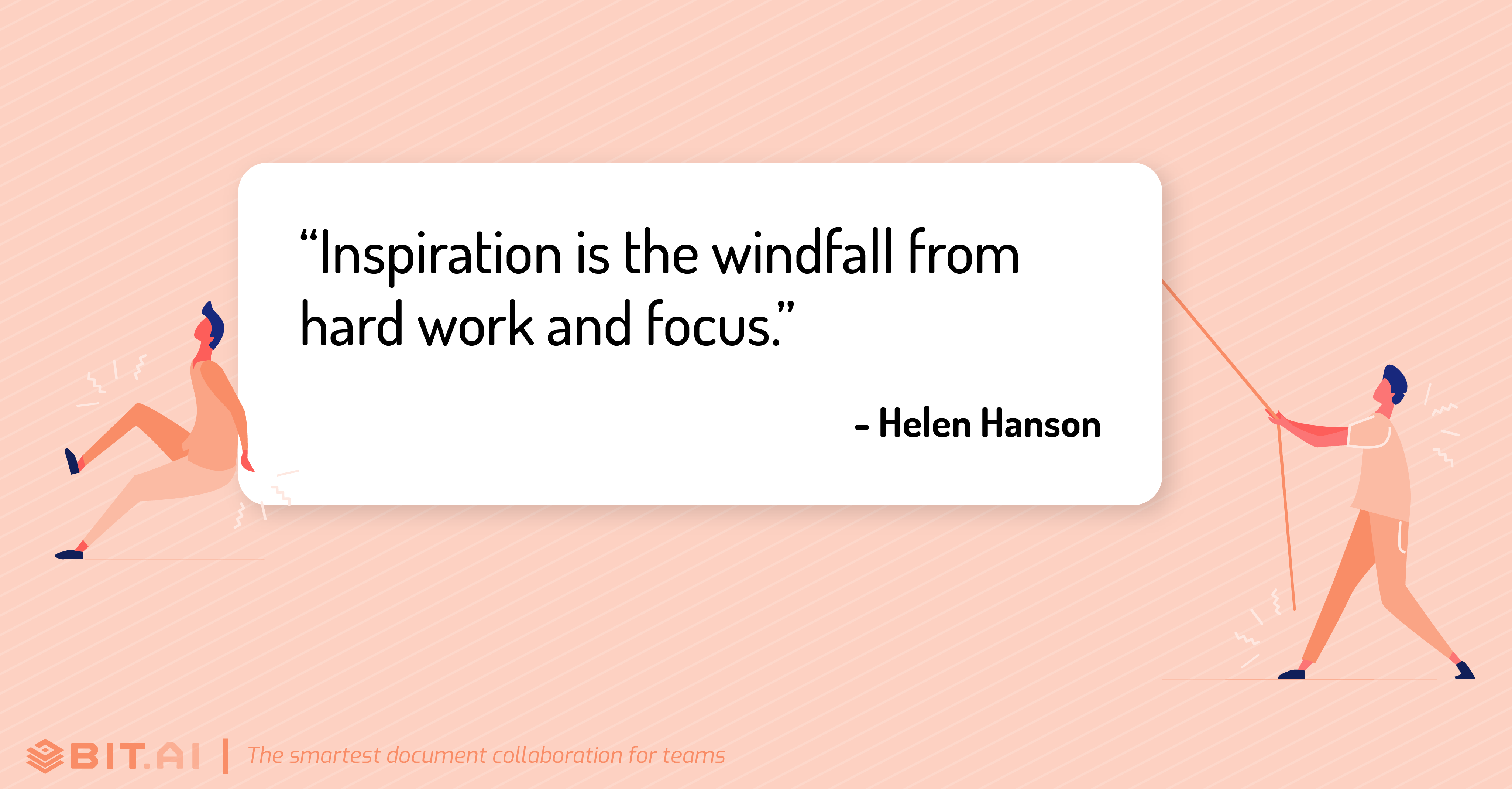 Hard work quote by Helen Hanson