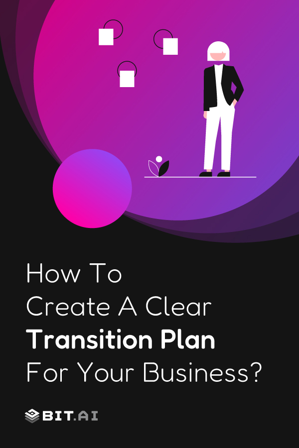 How to create a transition plan - Pinterest