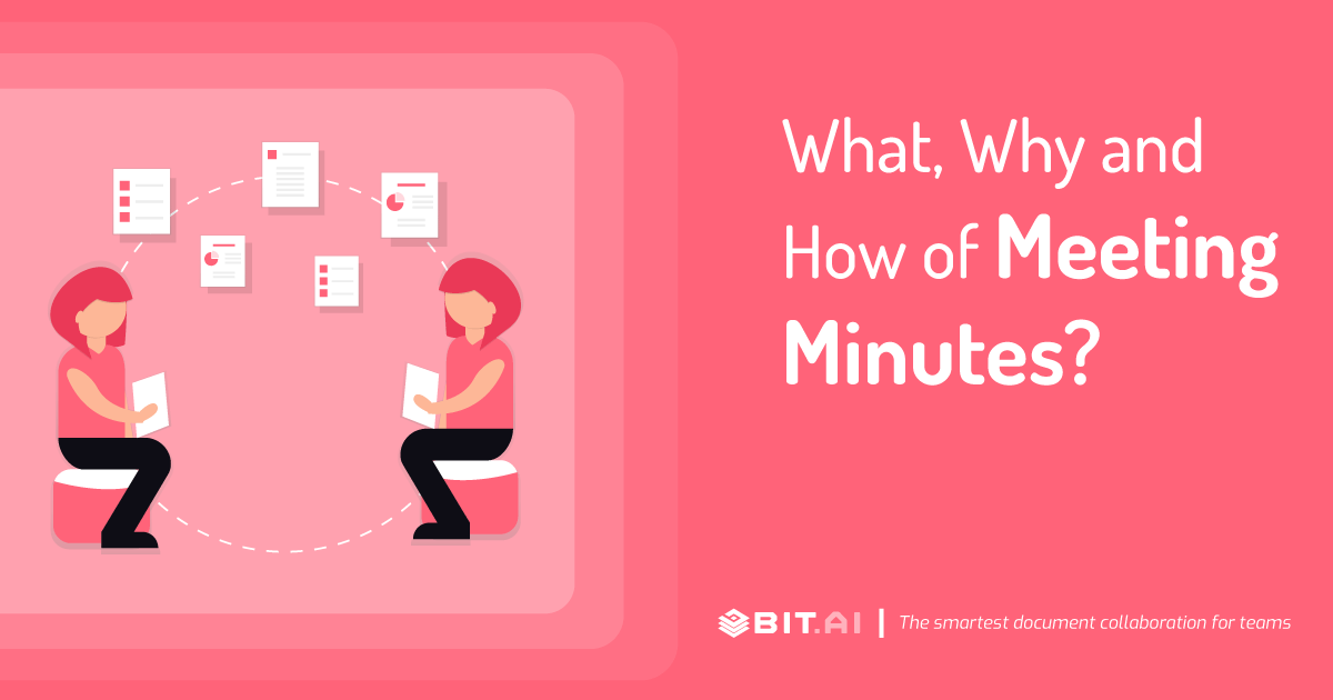 Meeting Minutes: Definition, Steps, Examples & Free template