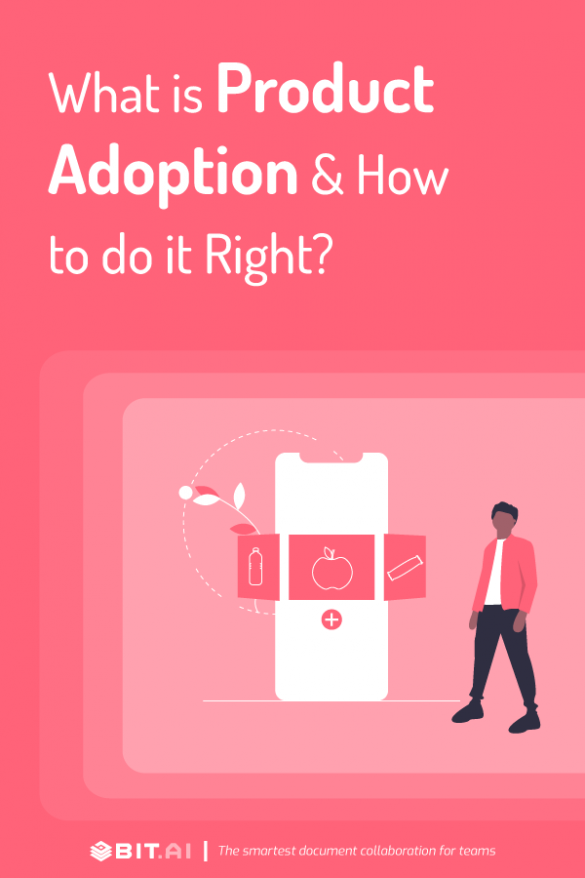 What Is Product Adoption & How To Do It Right? - Bit Blog