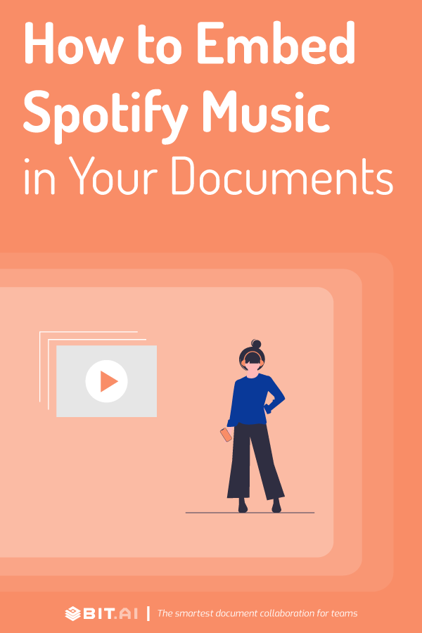 Embed Spotify Music in Your Documents With Bit.ai! - Bit Blog