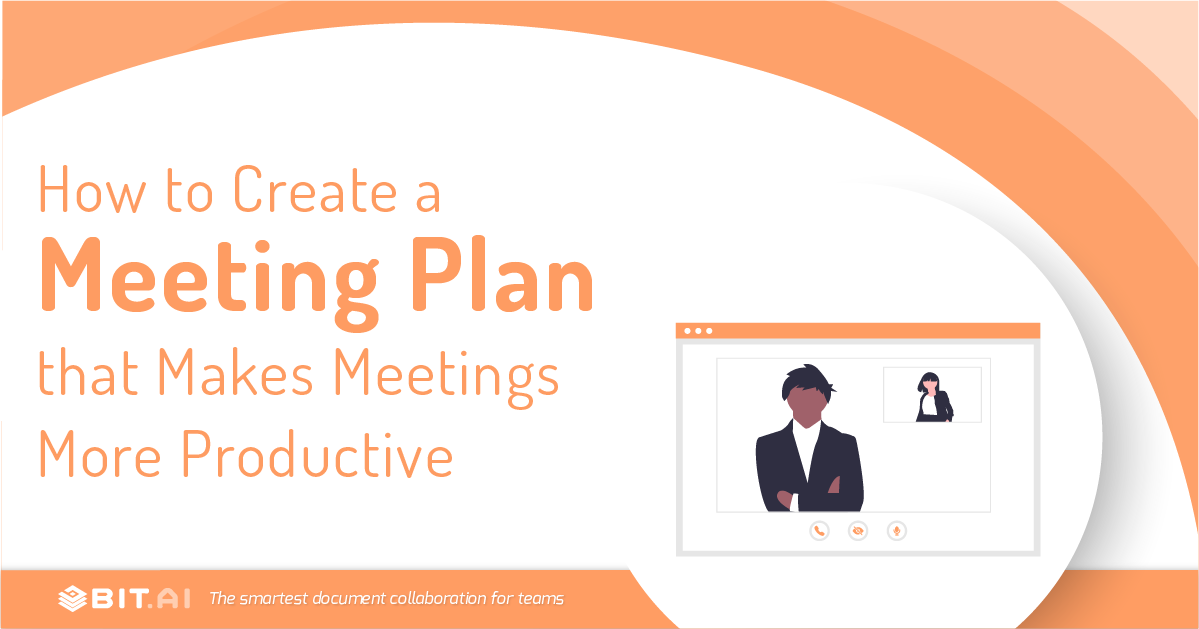 Planning Meetings Effectively Steps Best Practices To Follow Bit Blog