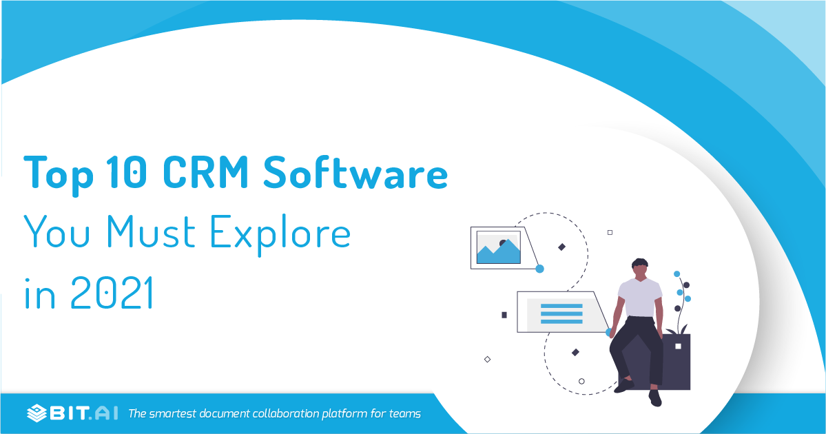10 CRM Tools and Software You Should Explore Right Now! - Bit Blog