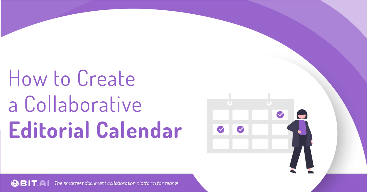 Editorial Calendar What is it & How to Create a Solid One? Bit Blog