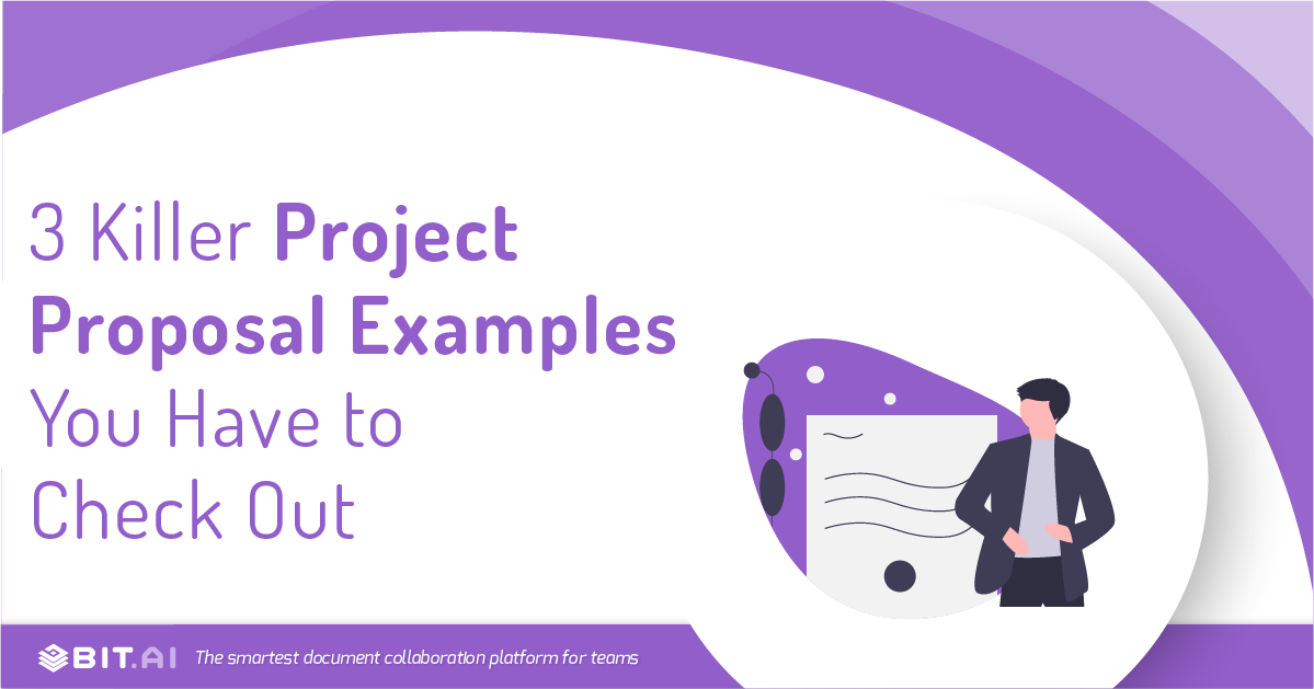3 Project Proposal Examples You Must Check Out!
