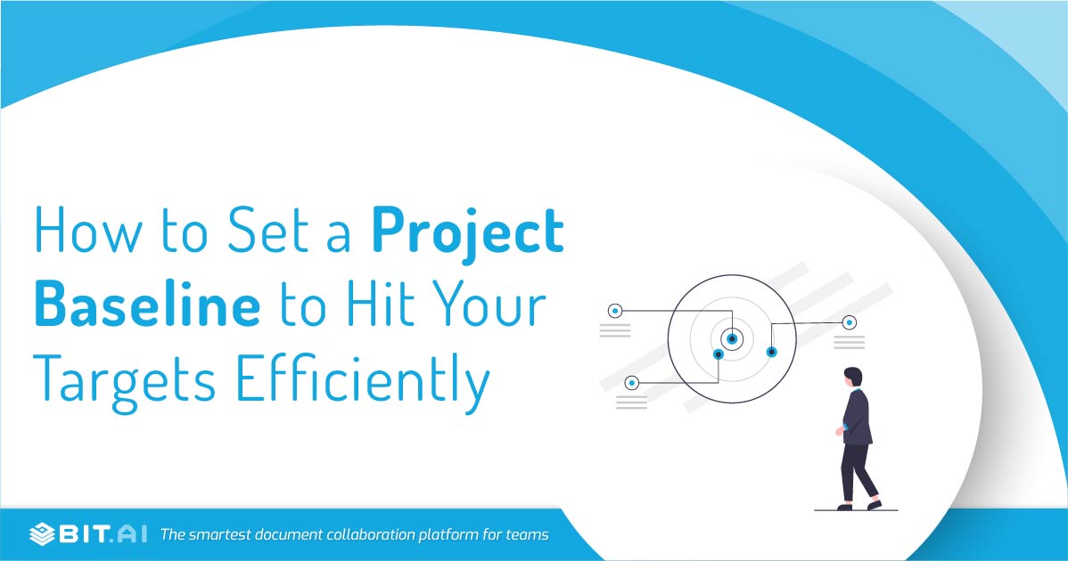 project-baseline-what-is-it-its-importance-how-to-set-it-bit-blog