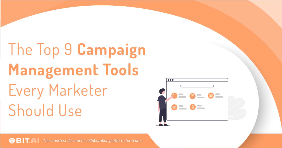 9 Best Campaign Management Tools And Software In 2023 Bit Blog