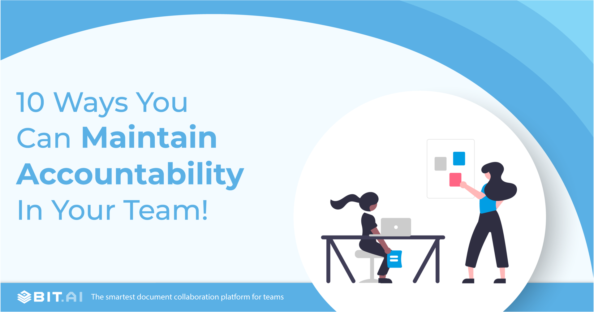 Team Accountability: What is it and How To Improve it?