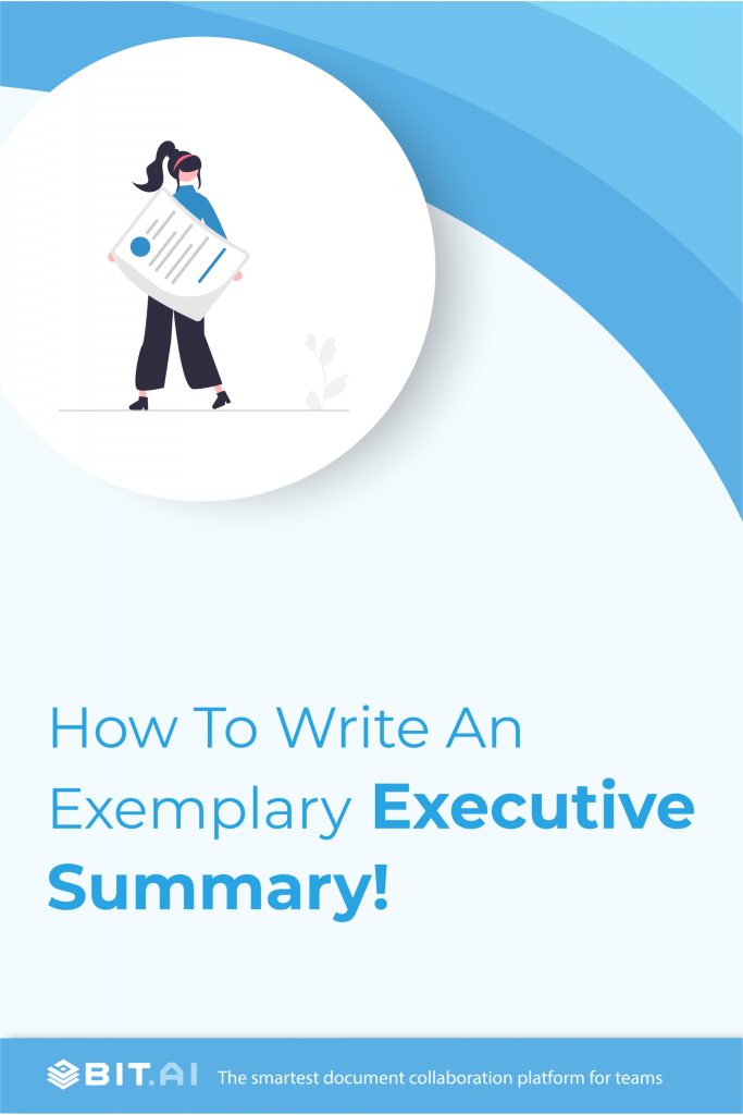 Learn How To Write a Good Executive Summary! (Template Included)