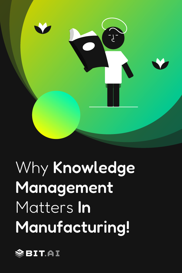 Why knowledge management matters in manufacturing