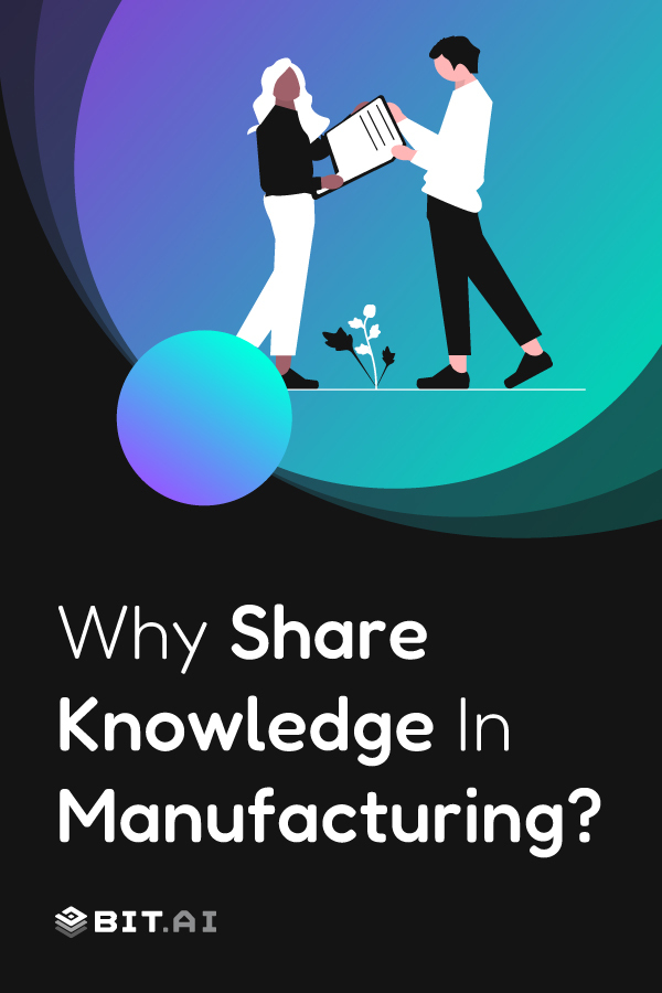 Top Knowledge-Sharing Practices to Maximize Manufacturing Performance