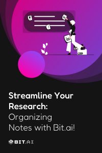 Person organizing notes with the text "Streamline Your Research