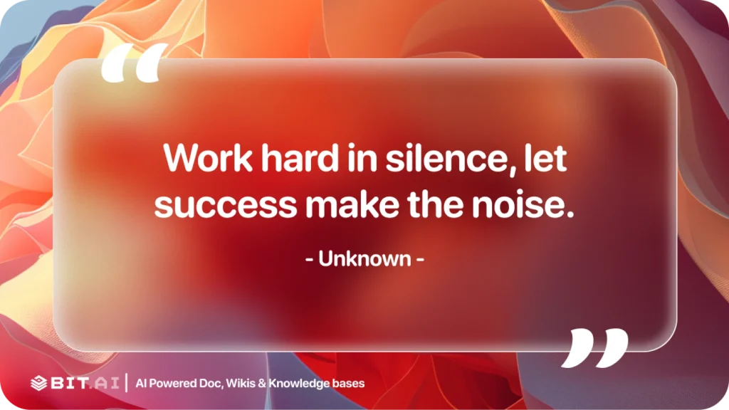 work hard in silence, let success make the noise