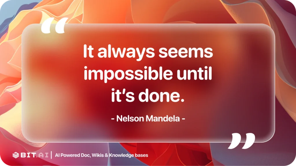 it always seems impossible until it's done