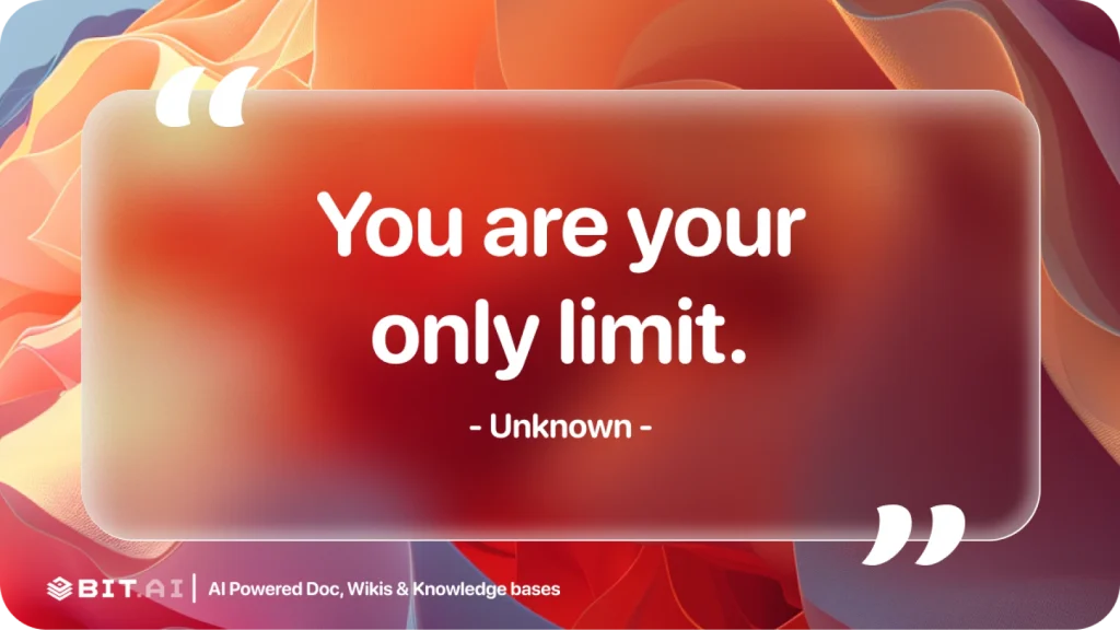you are your only limit