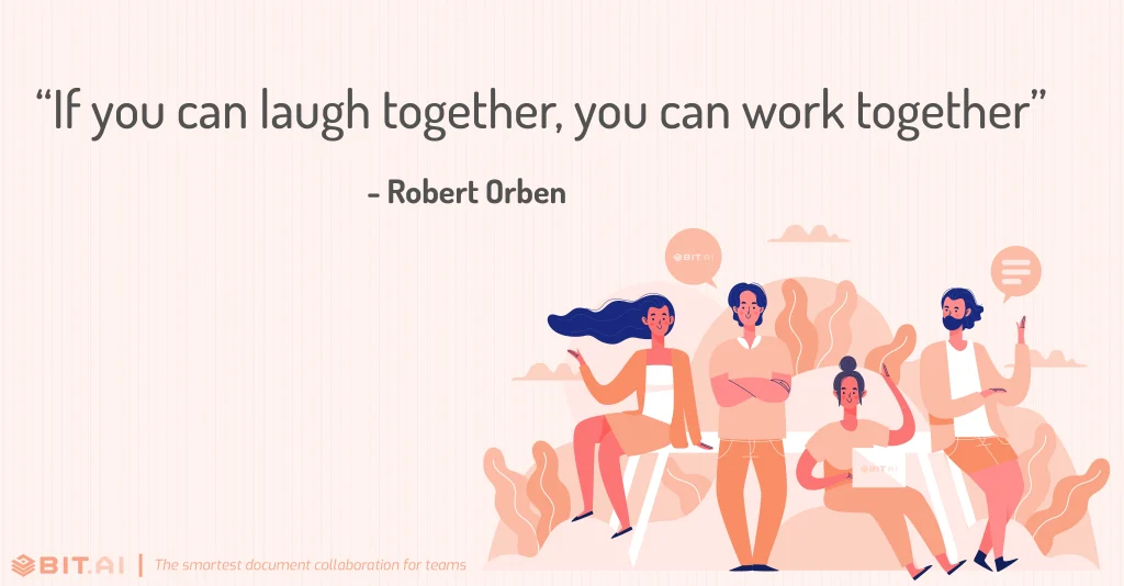 if you can laugh together, you can work together- happiness teamwork quote