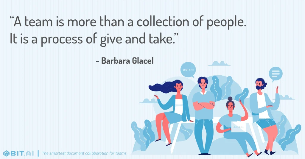 a team is more than a collection of people. it is a process of give and take- teamwork unity quote