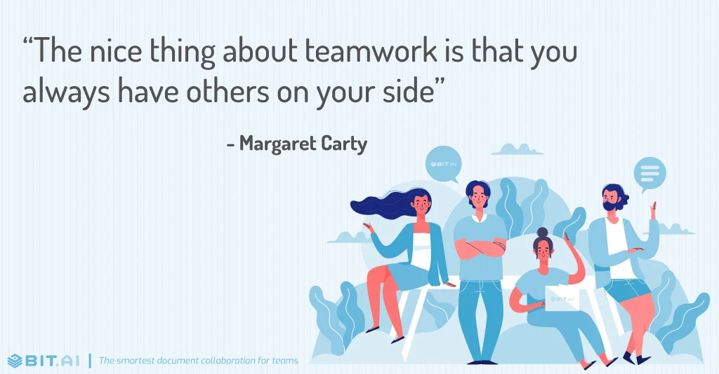 the nice thing about teamwork is that you always have others on your side- working together teamwork quote