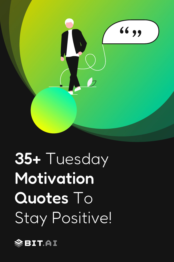 Best Tuesday Motivational Quotes- Pinterest