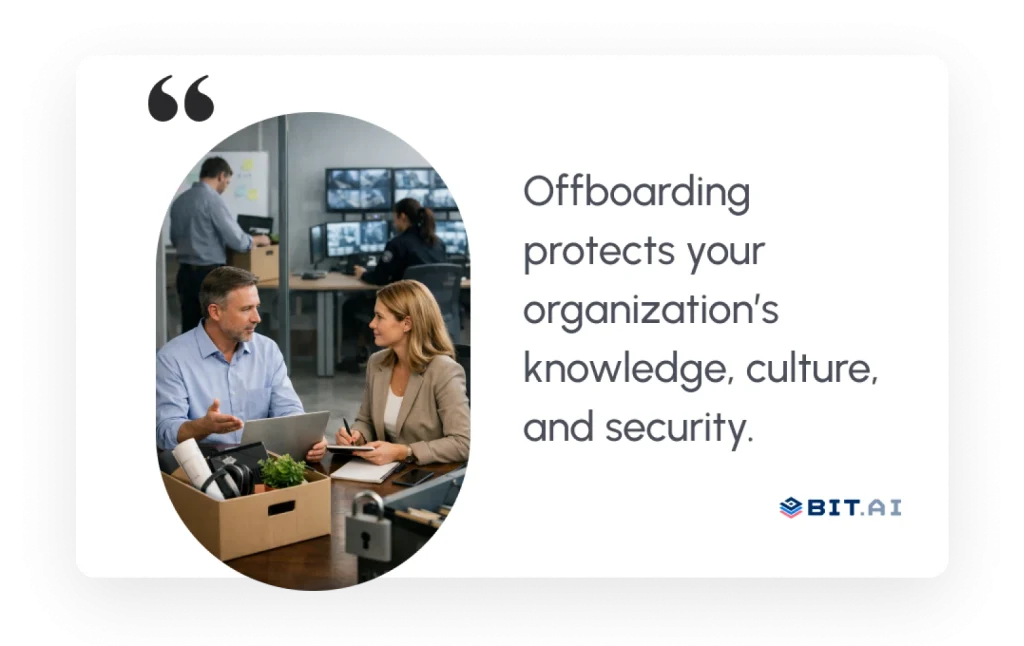 offboarding protects your organization's knowledge, culture and security